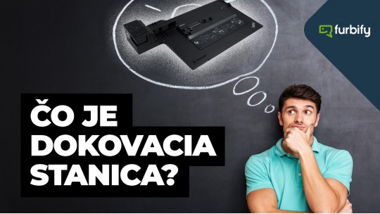 Na čo slúži dokovacia stanica pre notebooky?